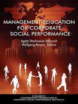 Contemporary Perspectives in Corporate Social Performance and Policy - Management Education for Corporate Social Performance