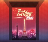 Various Artists - Too Slow To Disco Neo - En France (CD)