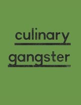 Culinary Gangster