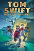 Tom Swift Inventors' Academy-The Drone Pursuit