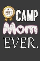 Best Camp Mom Ever