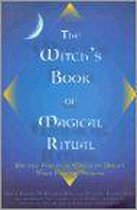 The Witch's Book of Magical Ritual