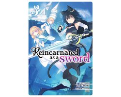Omslag van Reincarnated as a Sword (Light Novel) 3 - Reincarnated as a Sword (Light Novel) Vol. 3