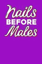 Nails before males