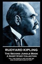 Rudyard Kipling - The Second Jungle Book