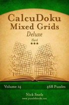 Calcudoku Mixed Grids Deluxe - Hard - Volume 14 - 468 Logic Puzzles
