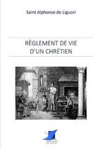 R glement de vie d'un chr tien