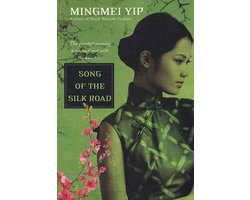 Song of the Silk Road