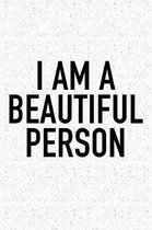 I Am a Beautiful Person
