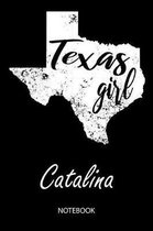 Texas Girl - Catalina - Notebook