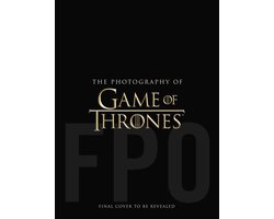 The Photography of Game of Thrones, the Official Photo Book of Season 1 to Season 8