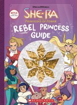 Rebel Princess Guide SheRa