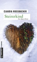 LKA-Ermittler Sandra Mohr und Sascha Bergmann 3 - Steirerkind