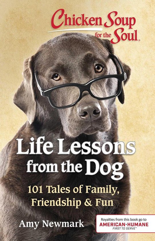 Chicken Soup for the Soul: Life Lessons from the Dog - cover