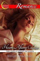 Hearts Aflame Collection (Three Stories of Romance and Scandal!)