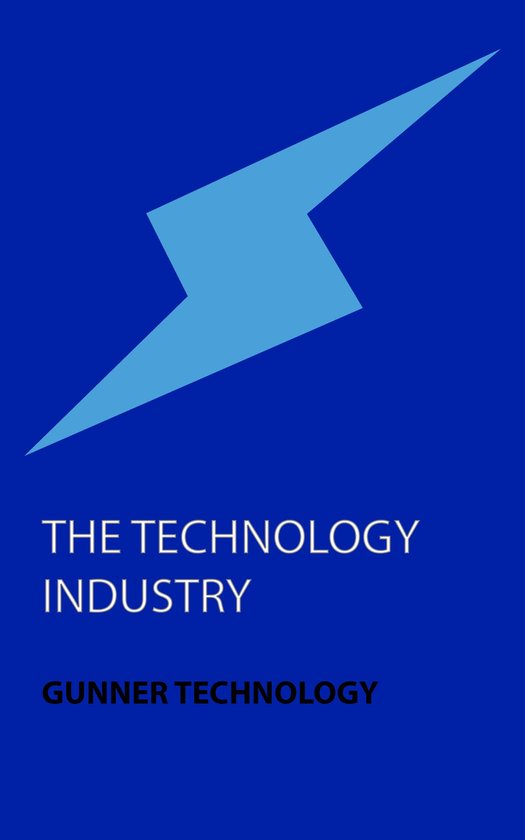 The Technology Industry - cover