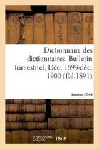 Dictionnaire Des Dictionnaires. Nouveau Dictionnaire Des Dictionnaires Illustr�