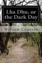 Lha Dhu, or the Dark Day