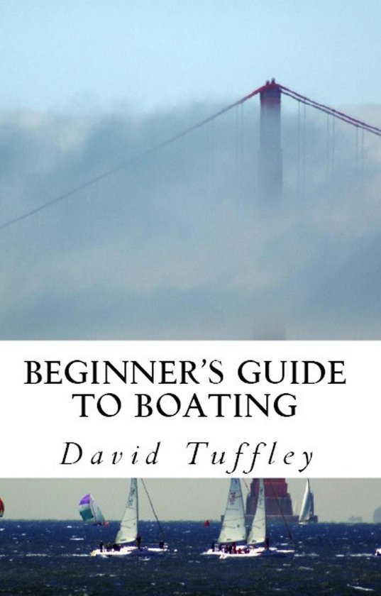 Travel 7 - Beginner’s Guide to Boating: A How to Guide - cover