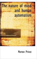 The Nature of Mind and Human Automatism