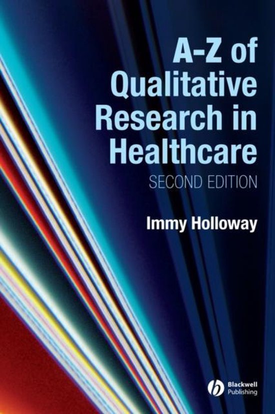 A-Z of Qualitative Research in Nursing and Healthcare - cover