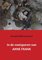 In de voetsporen van Anne Frank, frankfurt am Main Aken Amsterdam Kamp Westerbork Auschwitz-Birkenau Bergen-Belsen - Ronald Wilfred Jansen