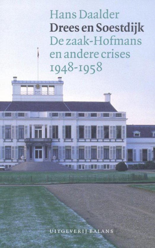 Cover van het boek 'Drees en Soestdijk' van H. Daalder