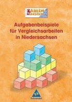 Zahlenwerkstatt. Aufgabenbeispiele für Vergleichsarbeiten. Niedersachsen