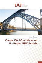 Omn.Univ.Europ.- Viaduc OA 1/2 � Tablier En U - Projet "rfr"-Tunisie
