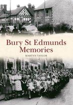 Memories - Bury St Edmunds Memories