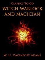 Classics To Go - Witch, Warlock, and Magician