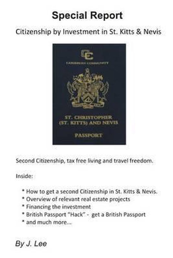 Citizenship by Investment in St. Kitts & Nevis, J Lee 9781456437954 Boeken