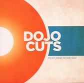 Dojo Cuts Feat. Roxie Ray - Dojo Cuts Feat. Roxie Ray