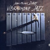 Jean-Michel Davis & Ethereal Vibes - Vibraphone Jazz (CD)