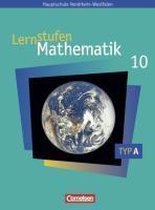 Lernstufen Mathematik 10. Schuljahr. Schülerbuch. Typ A