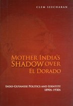 Mother India's Shadow over El Dorado