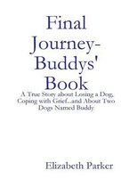 Final Journey- Buddys' Book