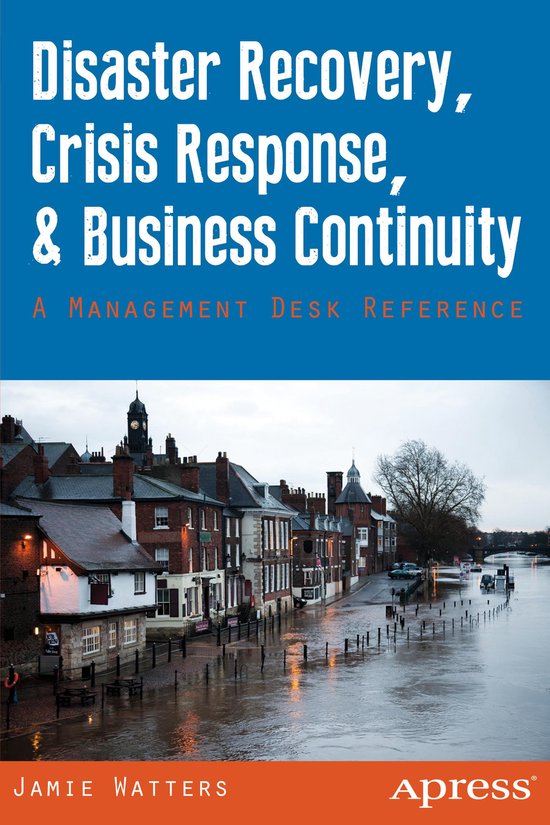 Disaster Recovery, Crisis Response, and Business Continuity - cover