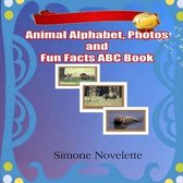 Animal Alphabet, Photos and Fun Facts ABC Book