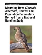 Mourning Dove (Zenaida Macroura) Harvest and Population Parameters Derived from a National Banding Study