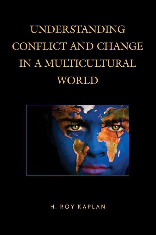 Understanding Conflict and Change in a Multicultural World - cover