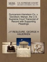 Duncanson-Harrelson Co. V. Davidson; Marian, the U.S. Supreme Court Transcript of Record with Supporting Pleadings