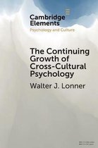 Elements in Psychology and Culture-The Continuing Growth of Cross-Cultural Psychology