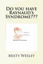 Do you have Raynaud's Syndrome
