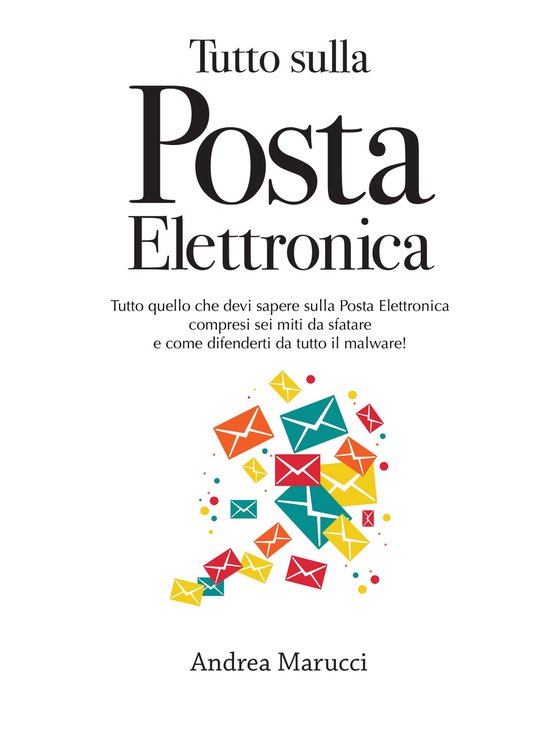 Tutto sulla Posta Elettronica - cover
