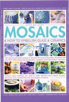 Step-By-Step Mosaics & How To Embellish Glass & Ceramics