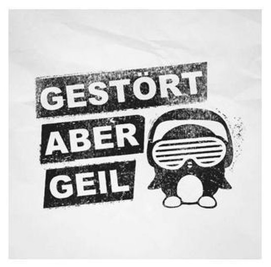 Geil Aber Gestort Lustig