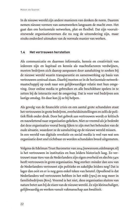 De tekst gaat over de nieuwe manier van werken en het herstellen van vertrouwen in organisaties. Titel: Meten en Scoren.