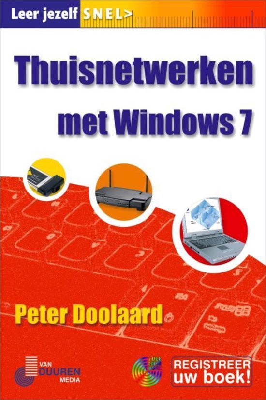 Cover van het boek 'Thuisnetwerken met Windows 7' van P. Doolaard