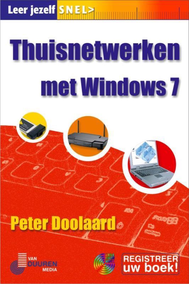 Leer Jezelf Snel Thuisnetwerken Met Windows 7